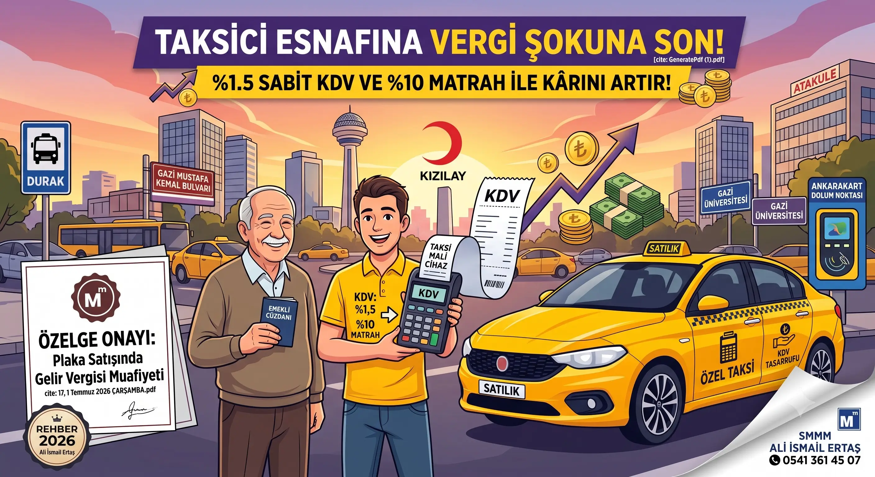 Ankara Taksici Esnafına Tarihi Müjde: Hasılat Esaslı Vergilendirme ve Plaka Muafiyeti Başladı! (2026 SMMM Rehberi)